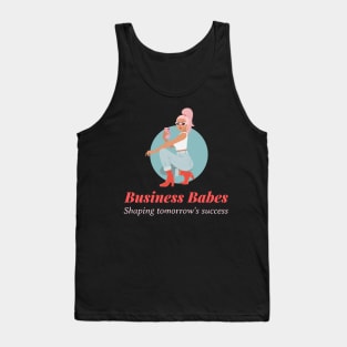 Business Babes Shaping Tomorrow's Success Tank Top